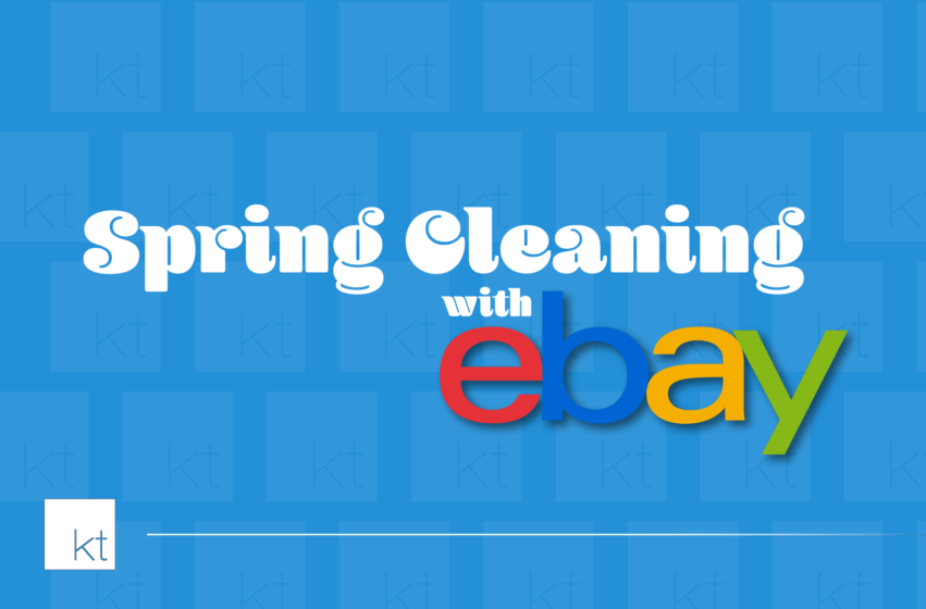 Spring Cleaning with Ebay