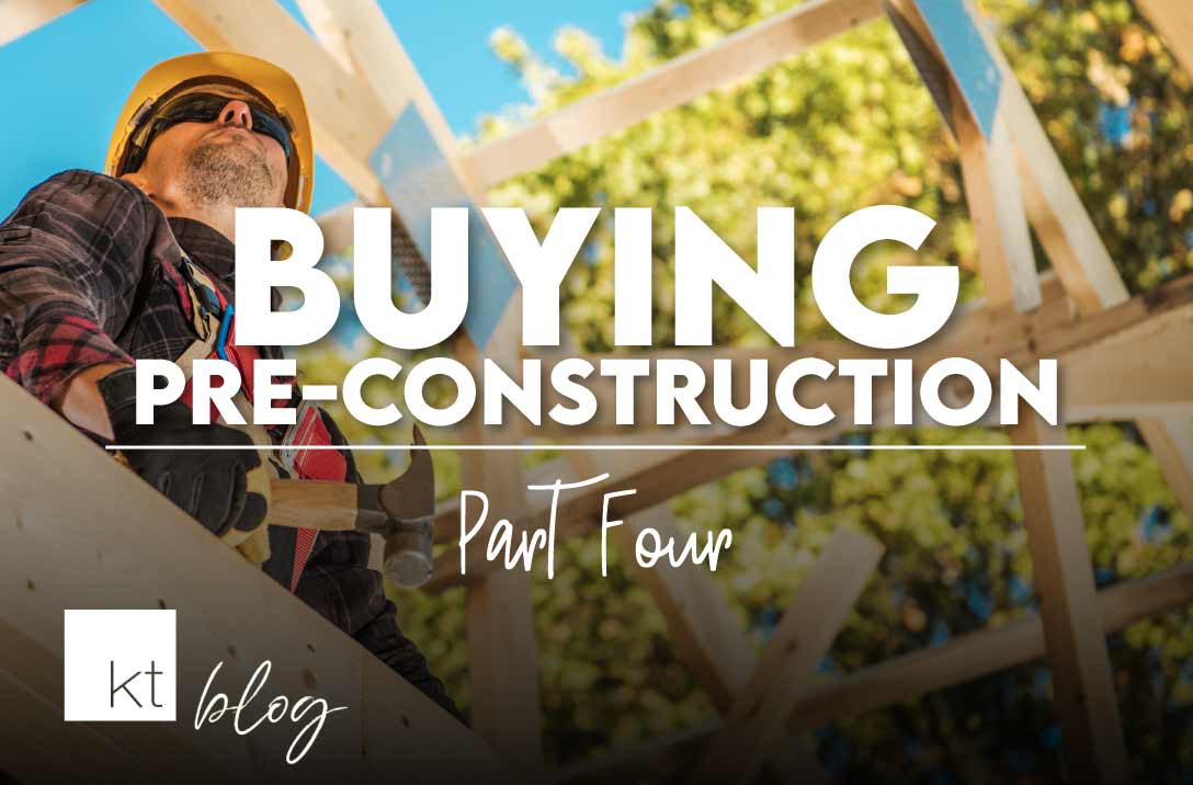 Buying pre-construction