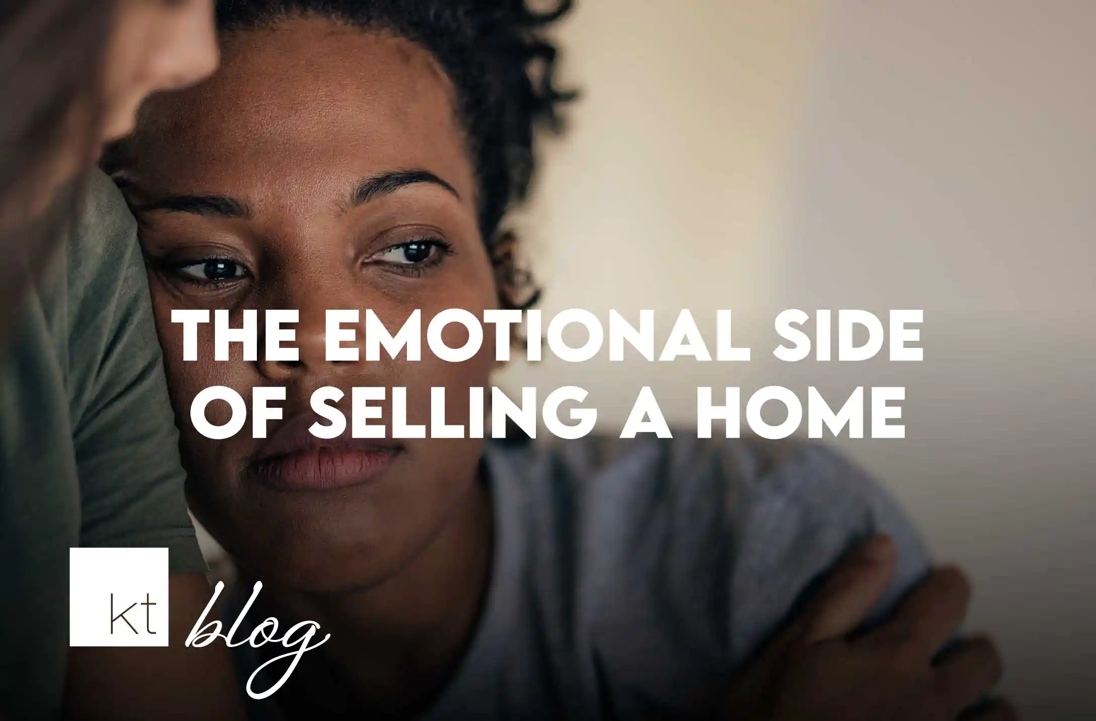 a blog about the emotional side of selling a home